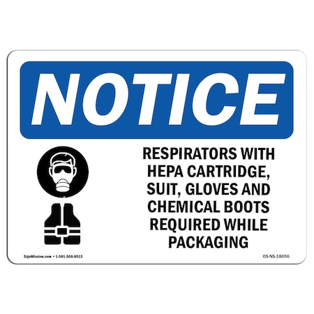 Signmission OSHA Sign, Respirator With Hepa Cartridge With Symbol, 18in X 12in Decal, 18" W, 12" H, Landscape OS-NS-D-1218-L-18056